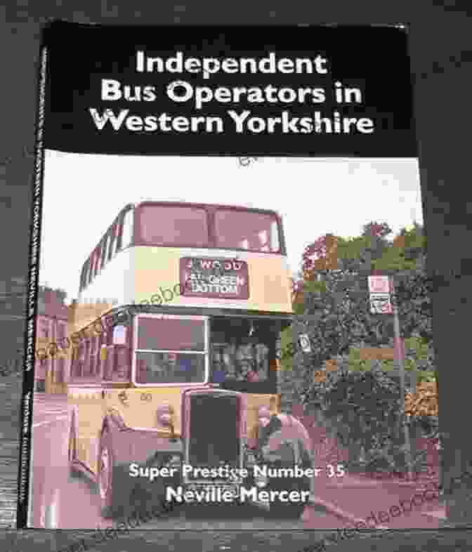 A Bus Operated By An Independent Operator In West Yorkshire West Yorkshire Independents Since Deregulation