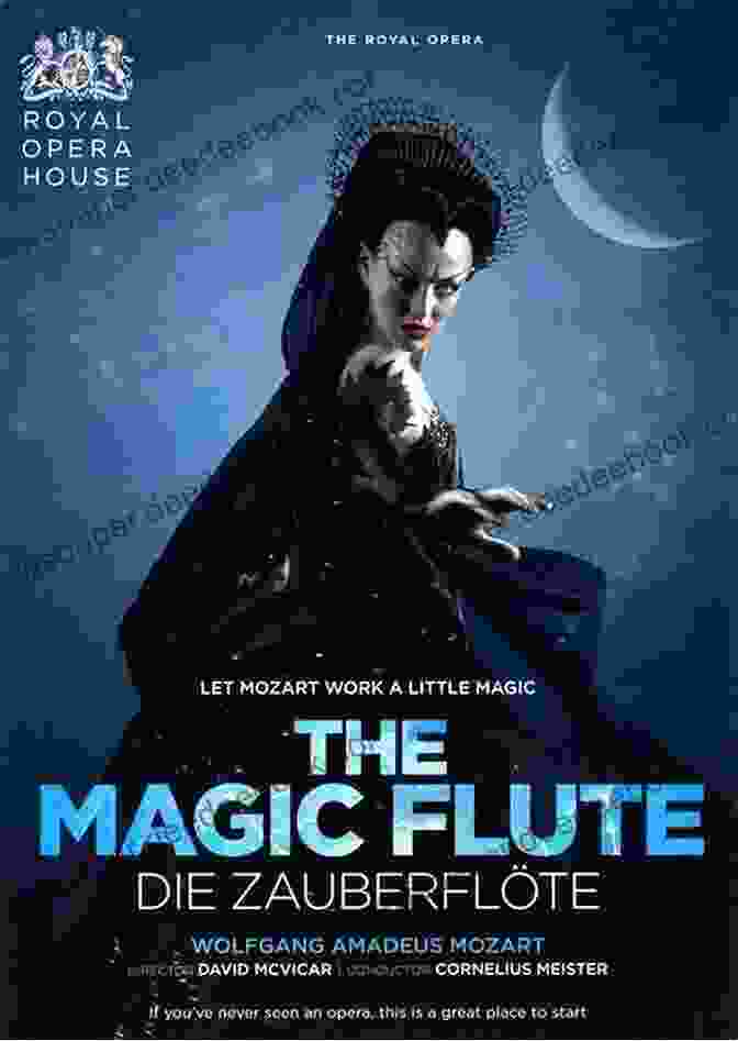 Poster Of Mozart's Opera, The Magic Flute Getting The Most Out Of Mozart The Vocal Works: Unlocking The Masters No 4