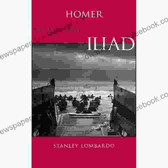 The Essential Iliad By Homer, Hackett Classics Edition, Featuring A Beautiful Cover Design With A Depiction Of The Greek Warrior Achilles The Essential Iliad (Hackett Classics)