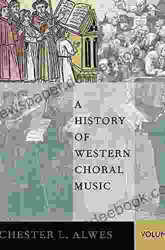 A History Of Western Choral Music Volume 1