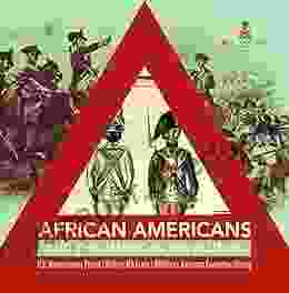 African Americans And The American Revolution U S Revolutionary Period History 4th Grade Children S American Revolution History