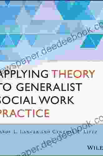 Applying Theory To Generalist Social Work Practice