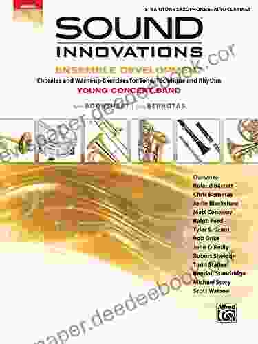 Sound Innovations for Concert Band: Ensemble Development for Young Band Baritone Saxophone/Alto Clarinet: Chorales and Warm up Exercises for Tone Technique and Rhythm