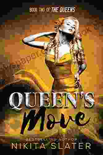 Queen S Move: A Dark Mafia Romance (The Queens 2)