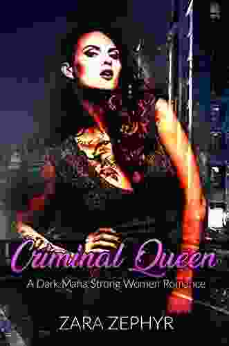 Criminal Queen: A Dark Mafia Strong Women Romance (The Tigris Trilogy 2)