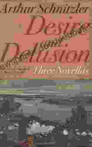 Desire and Delusion: Three Novellas