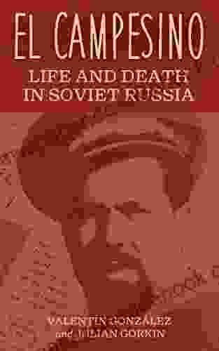 El Campesino: Life And Death In Soviet Russia