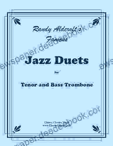 Famous Jazz Duets For Tenor Bass Trombone Volume 1