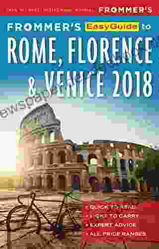 Frommer S EasyGuide To Rome Florence And Venice 2024 (EasyGuides)