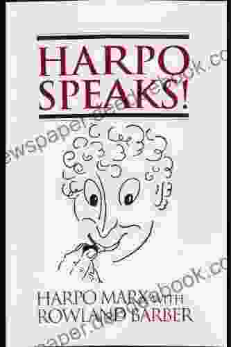 Harpo Speaks (Limelight) Harpo Marx