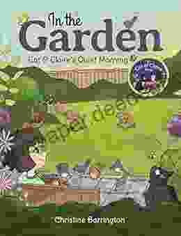 In the Garden: Cat Claire s Quiet Morning