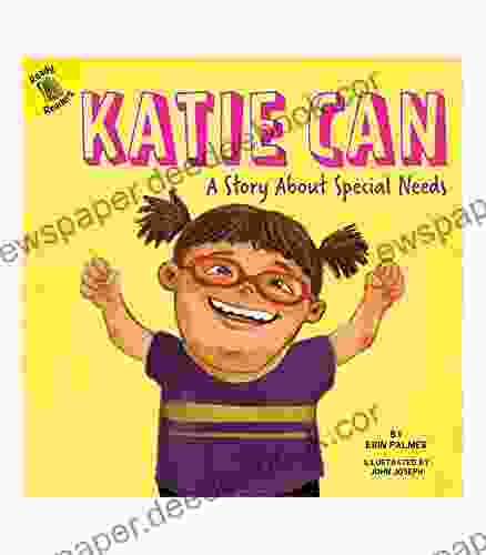 Katie Can: A Story About Special Needs Children s About Down Syndrome and Different Abilities K 2 (24 pgs) (Changes and Challenges In My Life)