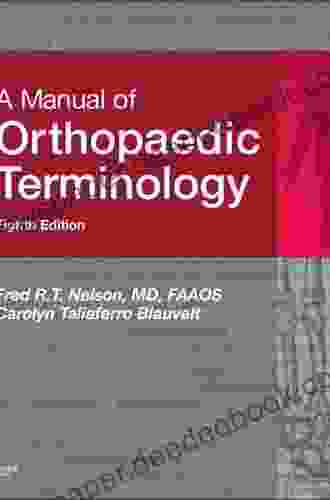 A Manual Of Orthopaedic Terminology