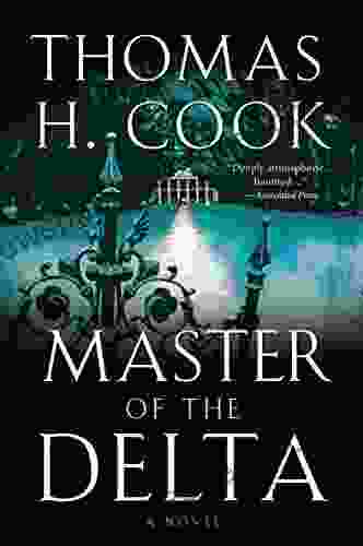 Master Of The Delta: A Novel