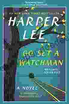 Go Set A Watchman Teaching Guide: Teaching Guide And Sample Chapters