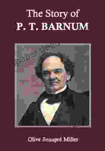 The Story Of P T Barnum