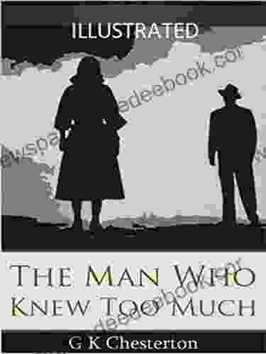 The Man Who Knew Too Much Illustrated