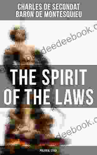 The Spirit Of The Laws: Political Study