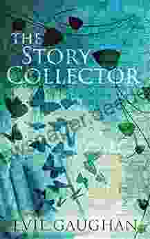 The Story Collector Evie Gaughan