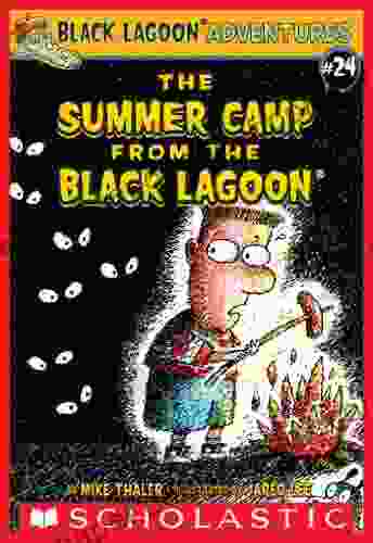 The Summer Camp from the Black Lagoon (Black Lagoon Adventures 24)