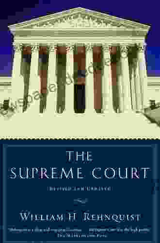 The Supreme Court William H Rehnquist