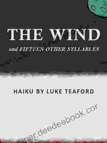 The Wind And Fifteen Other Syllables