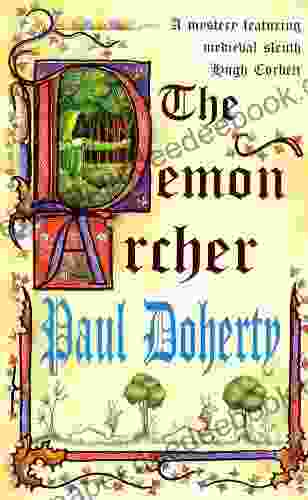 The Demon Archer (Hugh Corbett Mysteries 11): A twisting medieval murder mystery