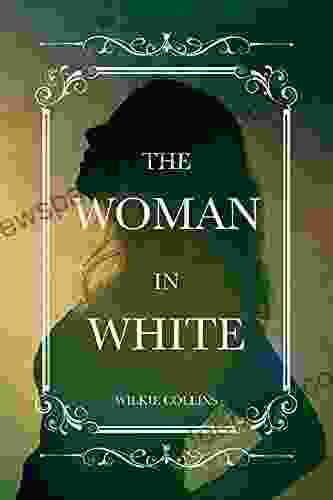 THE WOMAN IN WHITE: With Original Illustrations Classic Edition