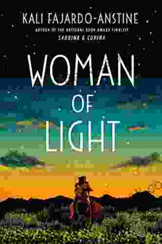 Woman Of Light: A Novel