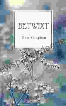 Betwixt Evie Gaughan