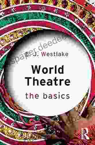 World Theatre: The Basics Kim Anderson