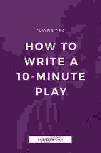 A Younger Ten: Writing The Ten Minute Play